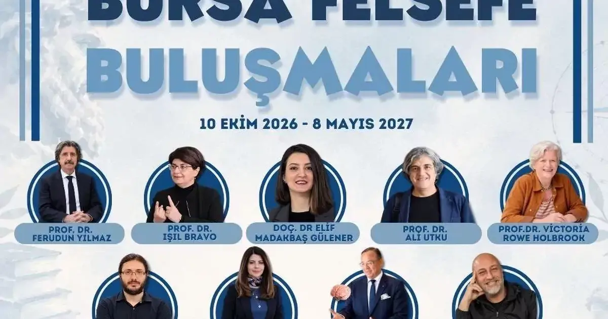 “Bursa Felsefe Buluşmaları” başlıyor