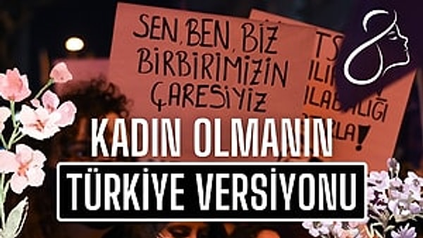 2025 yılına geldiğimizde bile, sırf kadın olduğumuz için yaşamak zorunda kaldığımız meselelere birlikte bakalım.