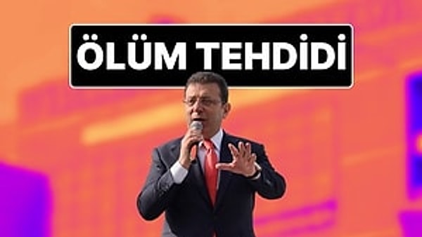 Ekrem İmamoğlu'na tehdit.