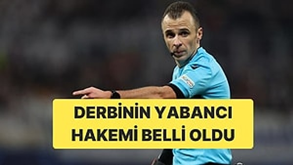 Galatasaray-Fenerbahçe maçını Sloven hakem Slavko Vincic yönetti.