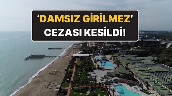 Antalya’da iki erkek müşterisinin rezervasyonu “oteldeki erkek sayısı fazla” diyerek iptal eden otele ceza geldi.