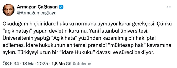 Hukuk fakültesi mezunu Armağan Çağlayan'ın sözlerini şöyle bırakalım: