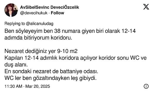 Bir avukat ise 2018'de aynı yerde kaldığı şartları şöyle anlattı.