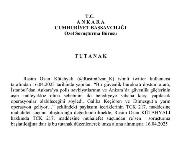 Ankara Cumhuriyet Başsavcılığı’nın açıklamasına göre Rasim Ozan Kütahyalı hakkında re’sen soruşturma başlatıldı.