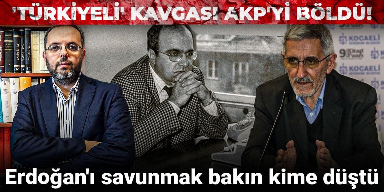 'Türkiyeli' kavgası AKP'yi böldü! Erdoğan'ı savunmak bakın kime düştü